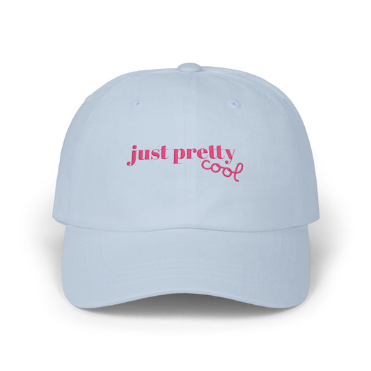 just pretty cool Cap | embroidered pink , casual baseball hat Womens