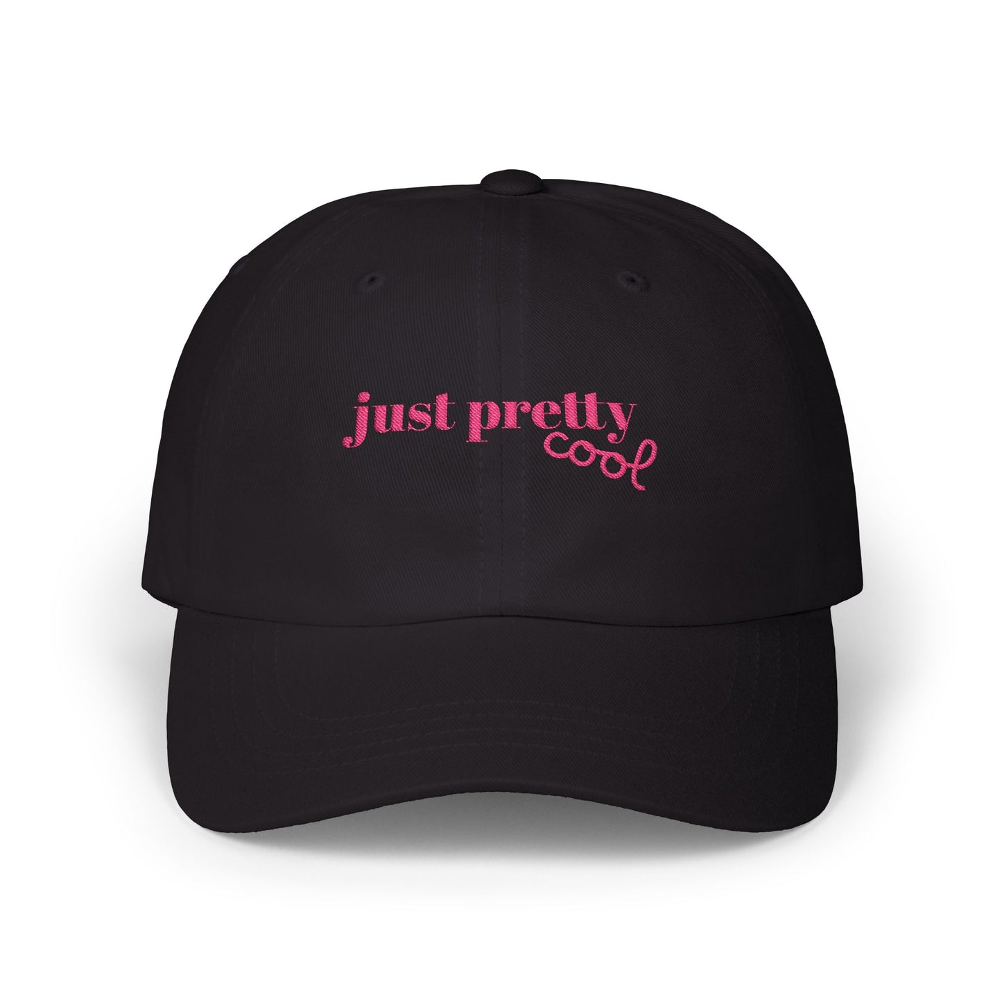 just pretty cool Cap | embroidered pink , casual baseball hat Womens
